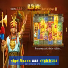 significado 888 espiritual